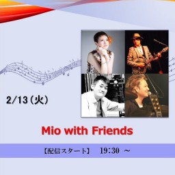 Mio with Friends (2024/2/13)