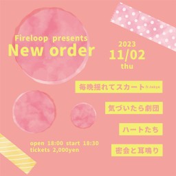 Fireloop pre. New order(11/02)