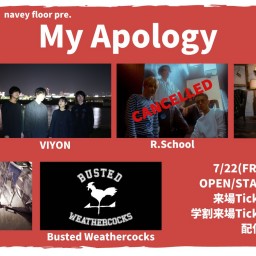 7/22『My Apology』
