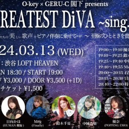 O-key × GERU-C閣下 presents “GREATEST DiVA"~sing.17~