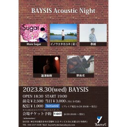 8/30 BAYSIS Acoustic Night