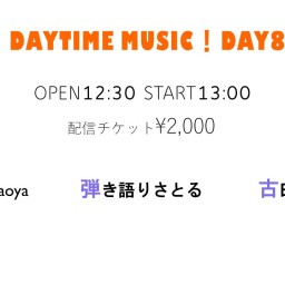 Daytime Music！day8