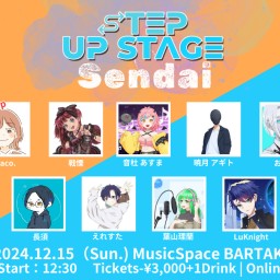 STEP UP STAGE -Sendai- vol.1