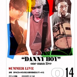 "DANNY BOY"　 SUMMER LIVE