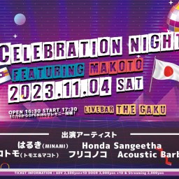 Celebration Night featuring MAKOTO
