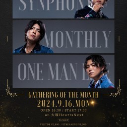 Synphony MONTHLY ONE MAN LIVE GATHERING OF THE MONTH　2024.9.16