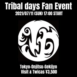 Tribaldays Fan Event