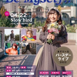 4/22(土)slowbird