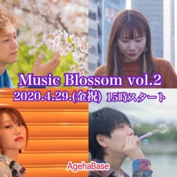 Music Blossom vol.vol.2（4/29）
