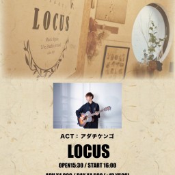 LOCUS3周年記念＆Cafe&Bar REAL OPEN祝ワンマン