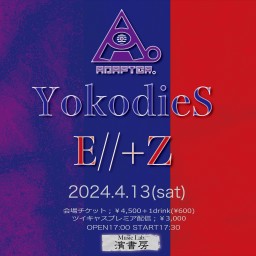 「ADAPTER。vs. YokodieS vs. E//＋Z 」