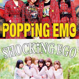 POPPiNG EMO＆SHOCKiNG EGO LiVE