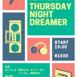 「Thursday Night Dreamer」