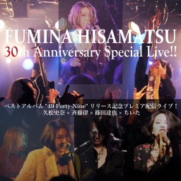 Fumina Hisamatsu Live!! in Tokyo