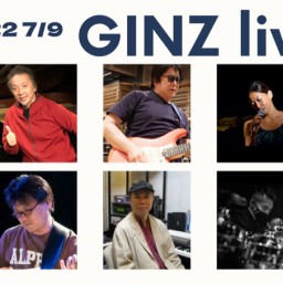 GINZ live 7/9