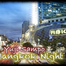 Yuji Sampo〜Bangkok Night〜