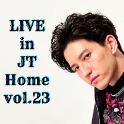 田口淳之介『Live in JT Home vol.23』