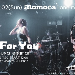 【簡易版先行配信】2025.02.02 momoca one man LIVE「All For You」@渋谷eggman