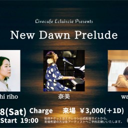 12/28(土) New Dawn Prelude