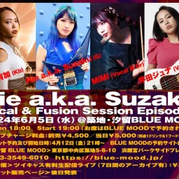 Rie a.k.a. Suzaku Vocal & Fusion Session Episode.1