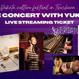 Yukata Culture Festival 『Live with yukata』streaming ticket　