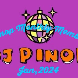 ▼DJPINOP Monthly Members January, 2024▲