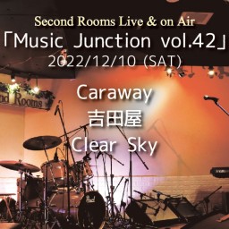 12/10「Music Junction vol.42」