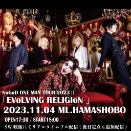 「EVoLVING RELIGIoN」11.04横浜