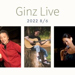 Ginz Live 8/6