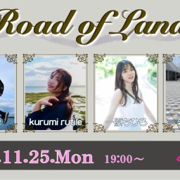 11/25 Road of Land