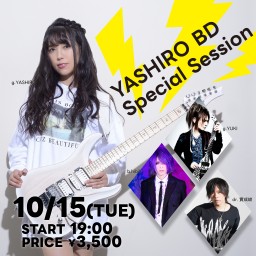 10/15 YASHIRO BD Special Session