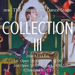 mw. The Compilation Dance Stage COLLECTION Ⅲ