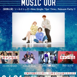 【振替公演】 Music Our !!! 
