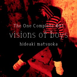 The One × Complete #01 《Visions of Boys》東名阪ツアー_大阪_夜公演