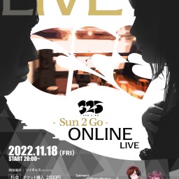 325 -Sun 2 Go- FIRST ONLINE LIVE