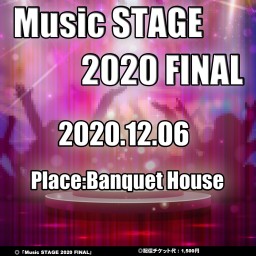 Music STAGE 2020 FINAL 配信ライブチケット