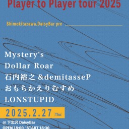 石内裕之×demitasseP Player to Player tour 2025