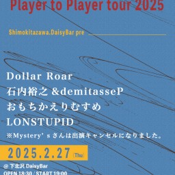 石内裕之×demitasseP Player to Player tour 2025