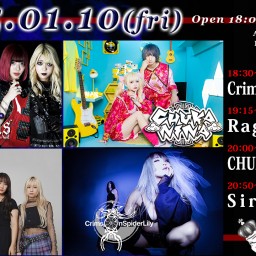 1/10(金) Sirius / CHUKA NINA広報部 / RageLmin / CrimsonSpiderLily