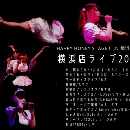 Happy Honey Stage!!! in 横浜