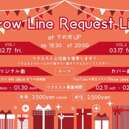 Throw Line Request Live VOL.1
