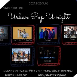 8/22『Urban Pop U night』