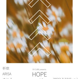 DY CUBE presents 「 HOPE vol.3 」