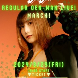 REGULAR ONE-MAN LIVE!MARCH!【VIPチケット】