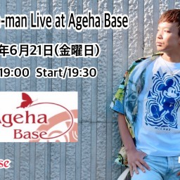 Tatsuya one-man Live at AgehaBase 2024.6.21