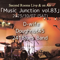 10/7夜「Music Junction vol.83」