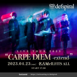 "CARPE DIEM -extend-"  名古屋
