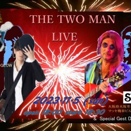 11.5 THE TWO MAN LIVE カゼノタヨリ　VS　喉黒一