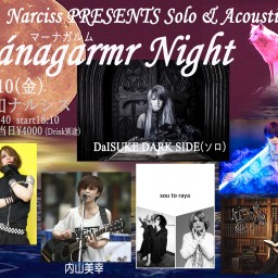 Solo & Acoustic Live「Mánagarmr Night」
