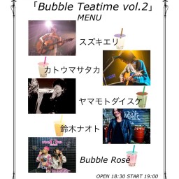 「Bubble Teatime vol.2」